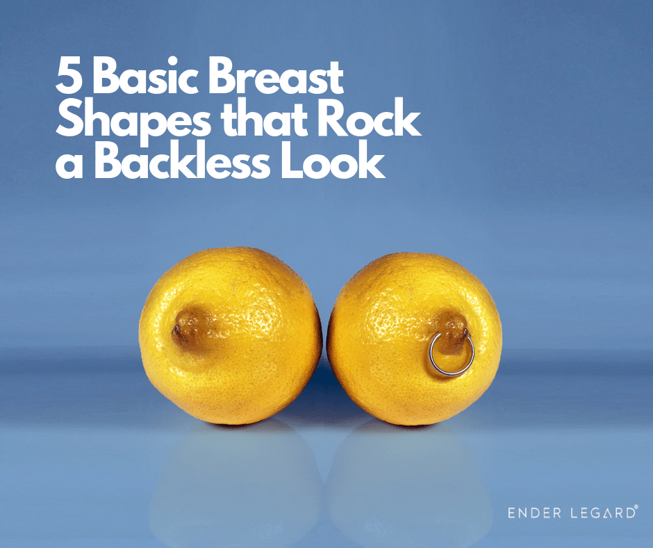 5 Basic Breast Types That Rock a Backless Look